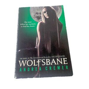 Wolfsbane: A Nightshade Novel Book 2 by Cremer, Andrea - Paperback, GOOD